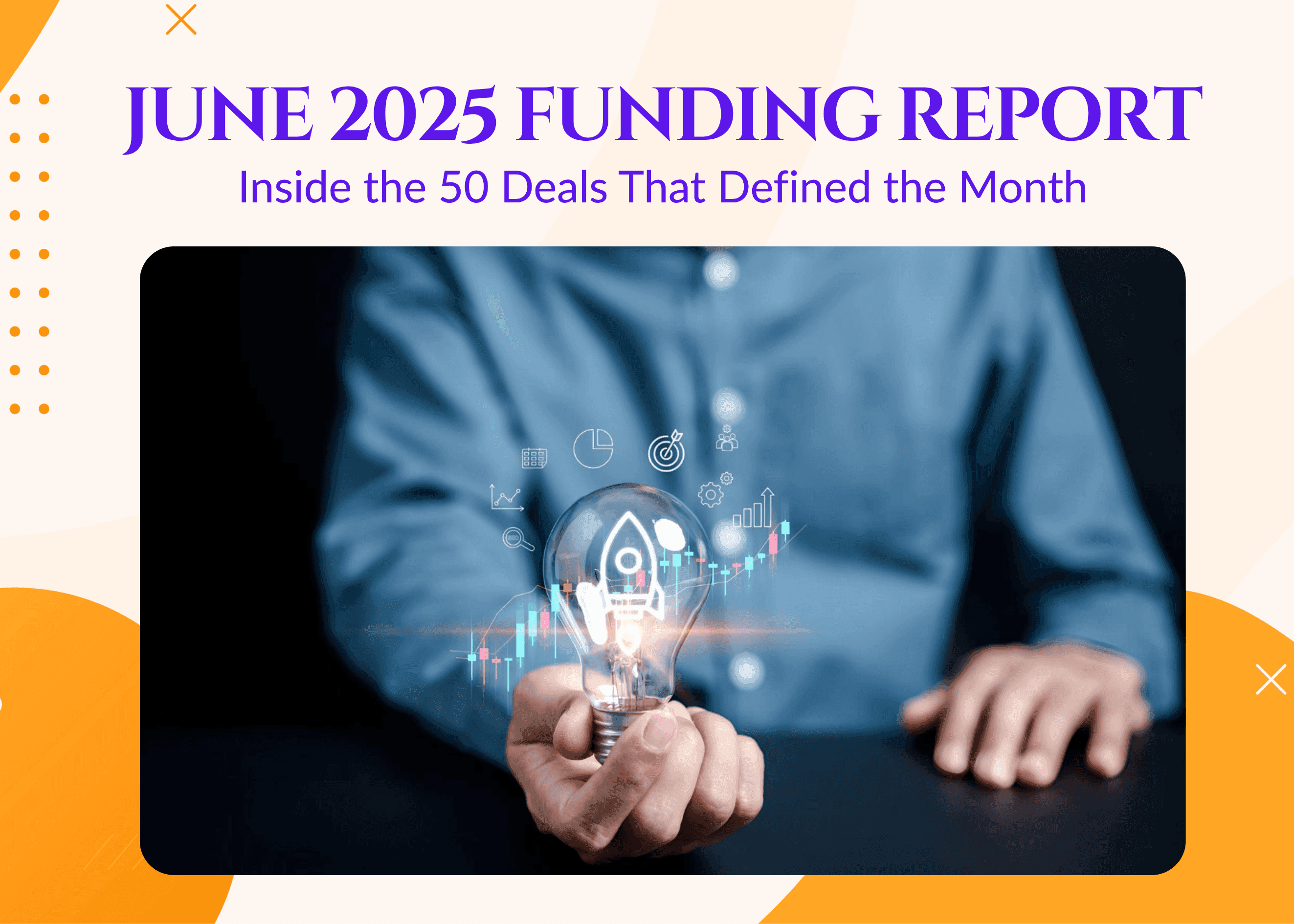 50 Startups Got Funding in June 2025