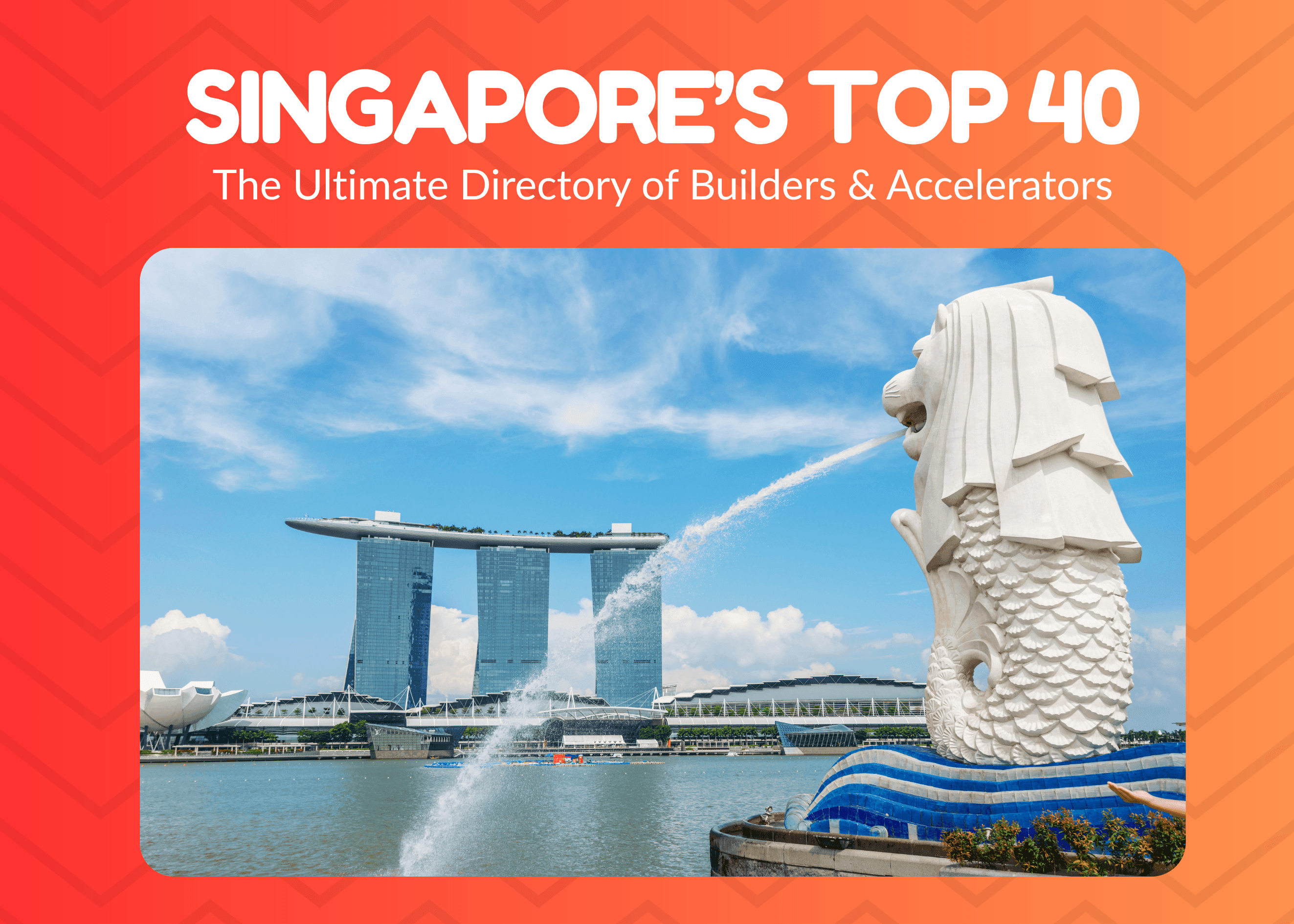 Top 40 Singapore Venture Builders