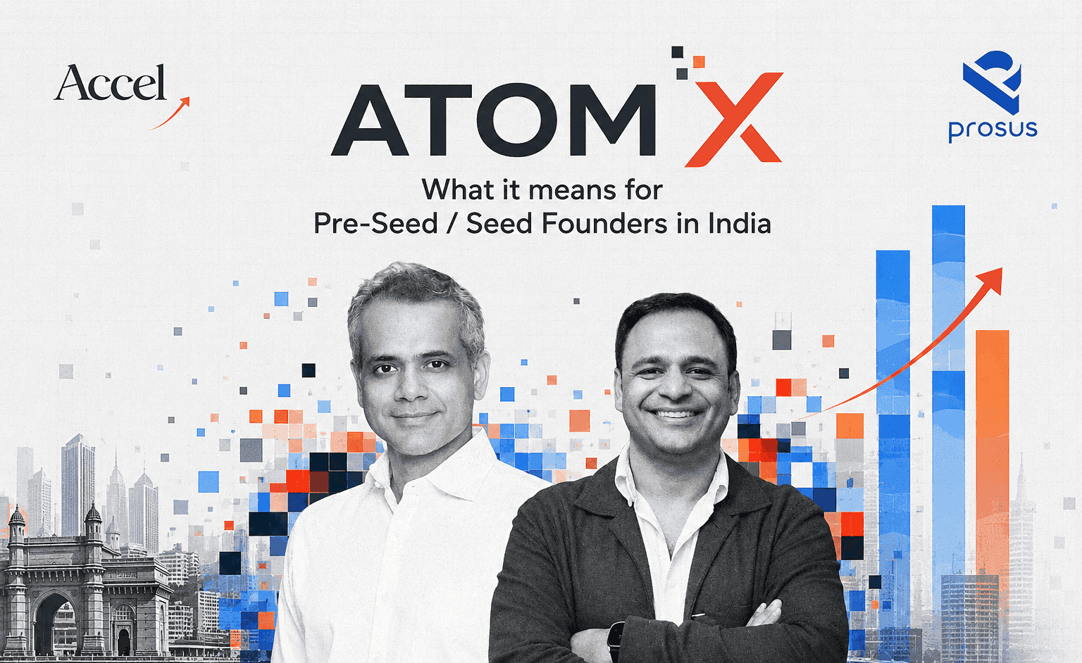 What the Atoms X Structure Means for Pre-Seed / Seed Founders in India