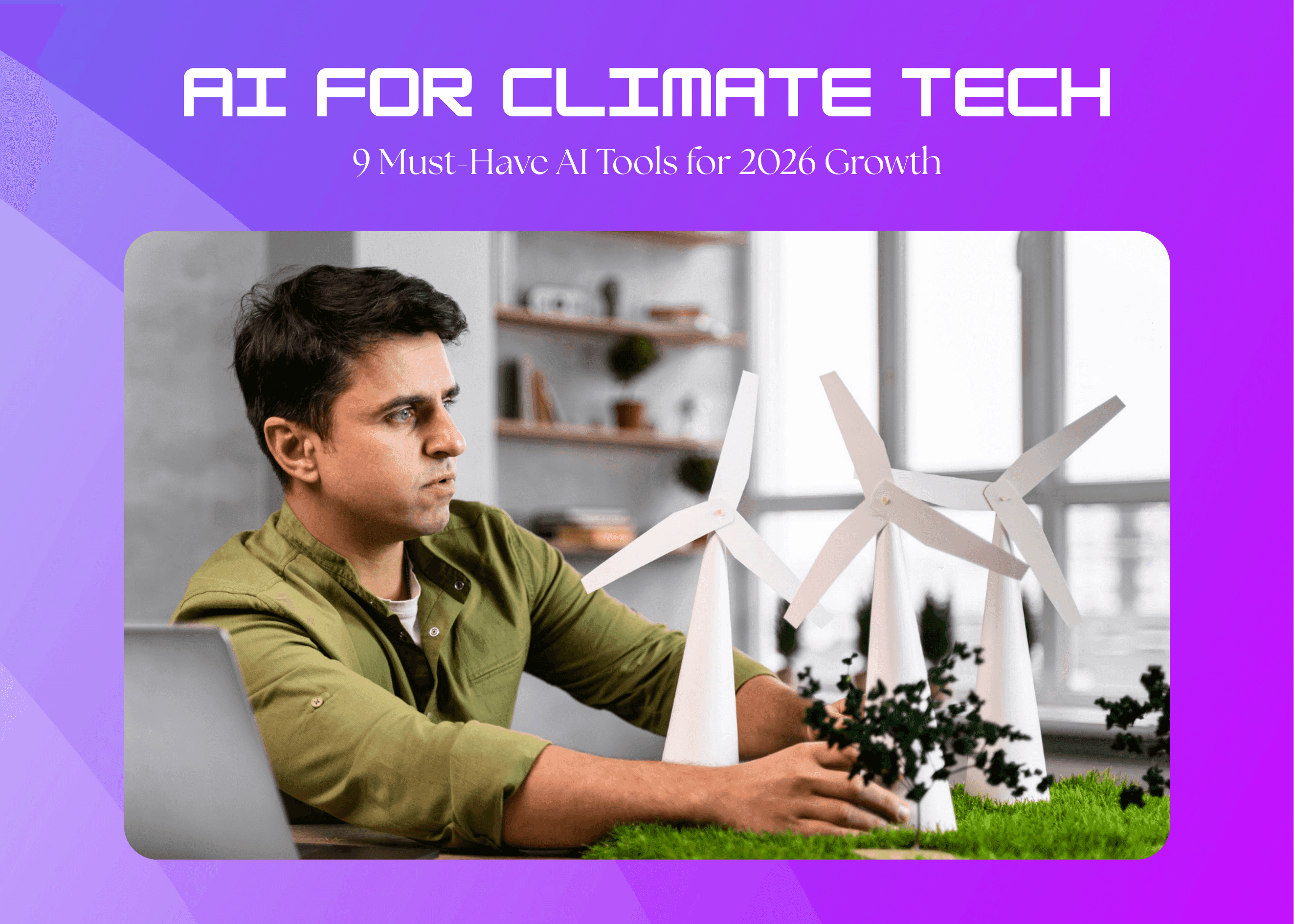 How Climate Tech Founders Can Secure Funding and Scale Operations