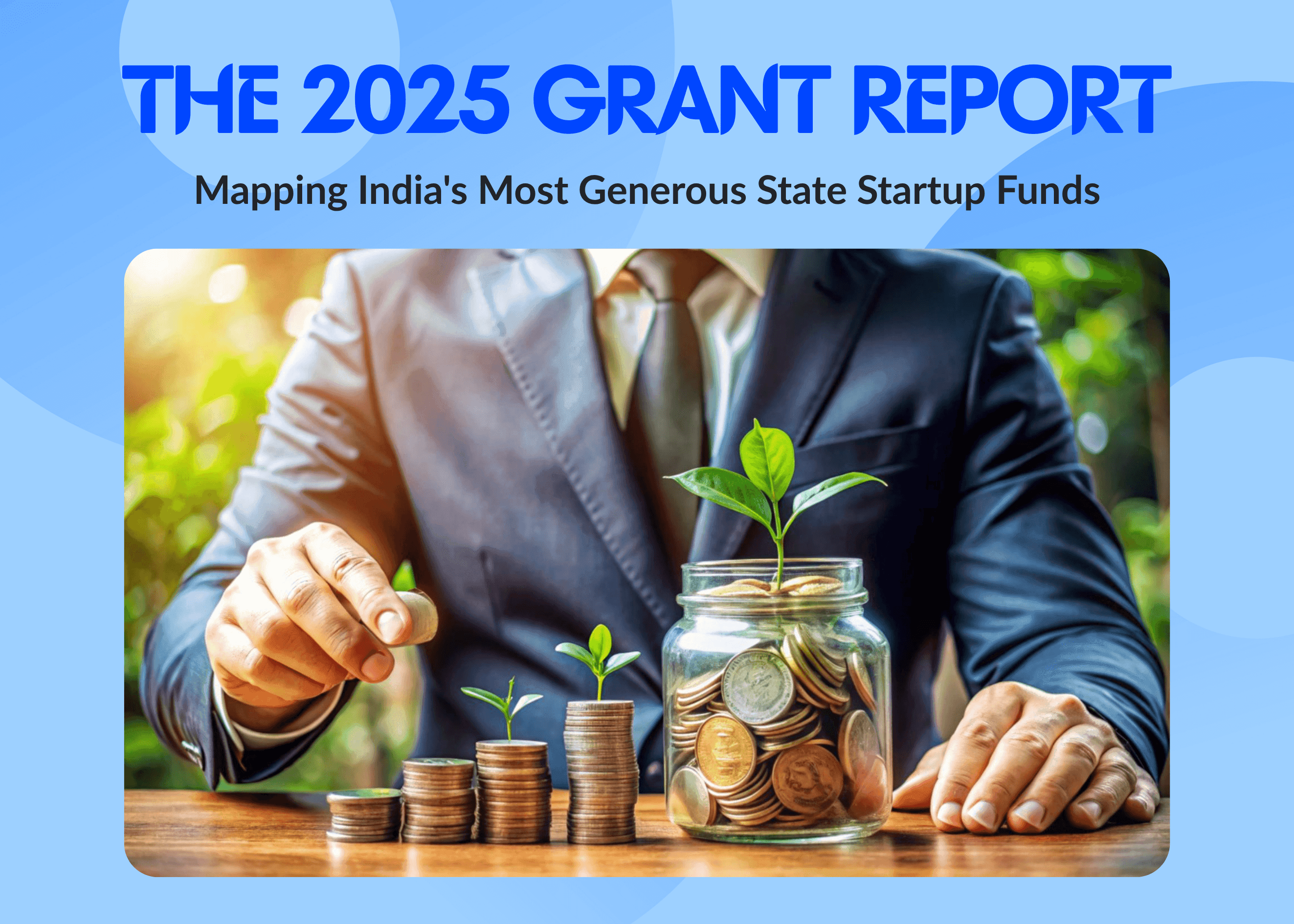 The State Startup Goldmine: A 2025 Report on India's Most Generous Grants
